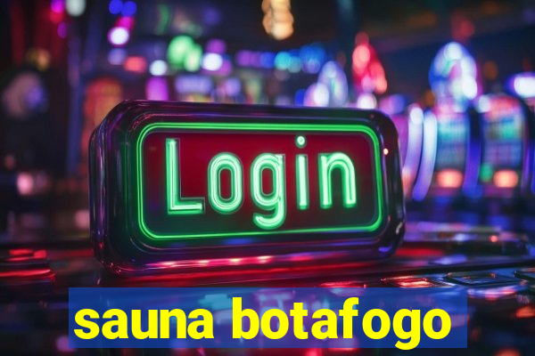 sauna botafogo